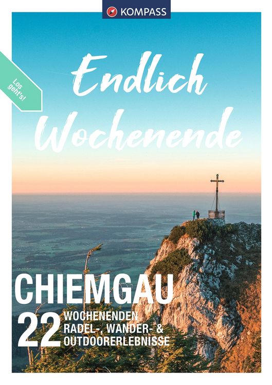 Produktbild: KOMPASS Endlich Wochenende, Chiemgau