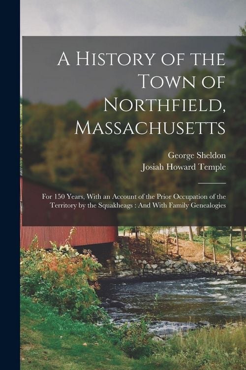 Produktbild: A History of the Town of Northfield, Massachusetts