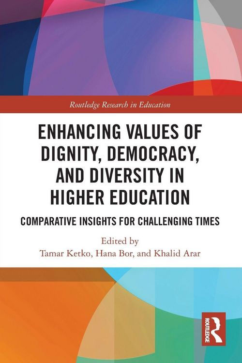 Produktbild: Enhancing Values of Dignity, Democracy, and Diversity in Higher Education