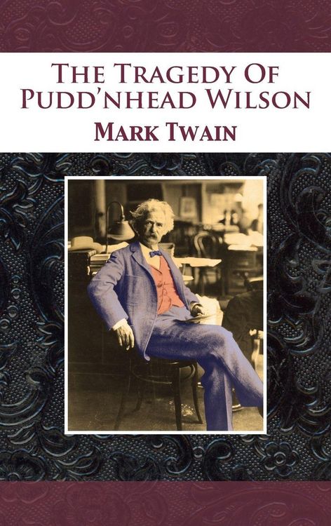 Produktbild: The Tragedy Of Pudd'nhead Wilson