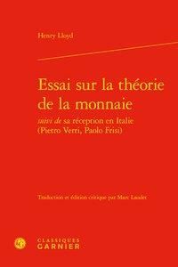 Produktbild: Essai sur la th&eacute;orie de la monnaie : suivi de sa r&eacute;ception en Italie