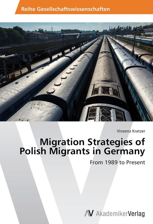 Produktbild: Migration Strategies of Polish Migrants in Germany