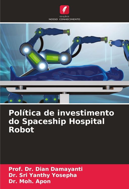 Produktbild: Pol&iacute;tica de investimento do Spaceship Hospital Robot