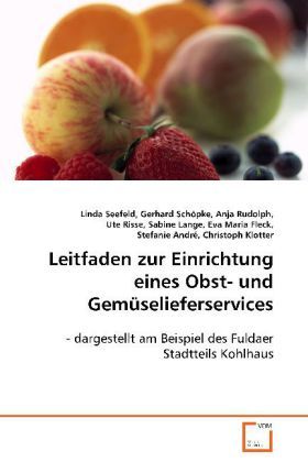 Produktbild: Seefeld Linda: Leitfaden zur Einrichtung eines Obst- undGem&uuml;