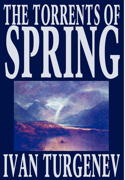 Produktbild: The Torrents of Spring by Ivan Turgenev, Fiction, Literary, Poetry
