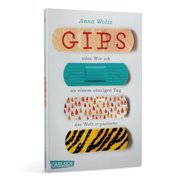 Produktbild: Gips oder Wie ich an einem einzigen Tag die Welt reparierte