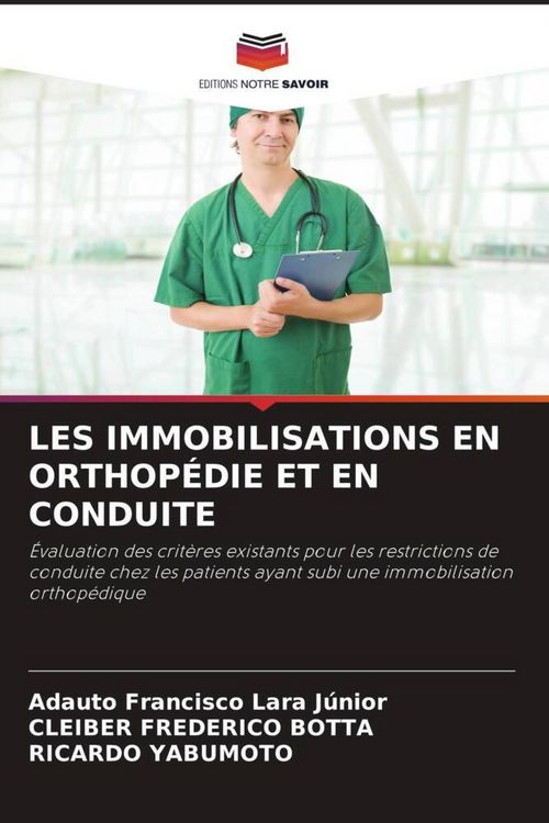 Produktbild: Les Immobilisations En Orthop&eacute;die Et En Conduite
