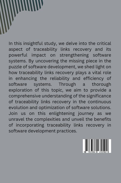 Produktbild: The Missing Piece: How Traceability Links Recovery Strengthens Software Systems