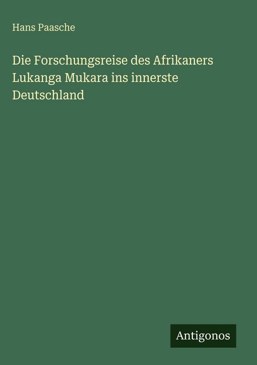Produktbild: Die Forschungsreise des Afrikaners Lukanga Mukara ins innerste Deutschland
