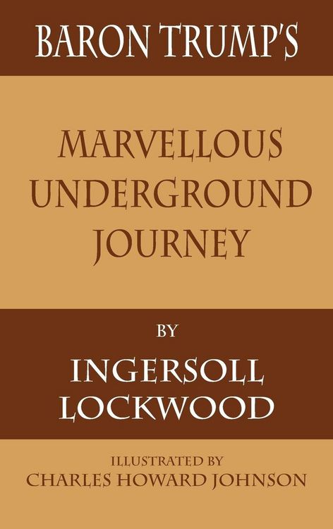 Produktbild: Baron Trump's Marvellous Underground Journey