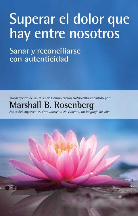 Produktbild: Superar el dolor que hay entre nosotros