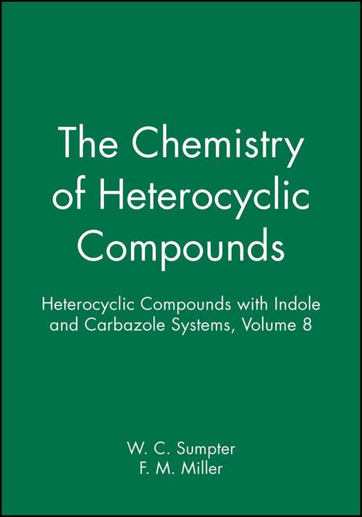 Produktbild: Heterocyclic Compounds with Indole and Carbazole Systems, Volume 8