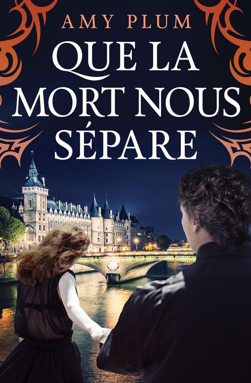 Produktbild: Que La Mort Nous S&eacute;pare (Revenants, #2)