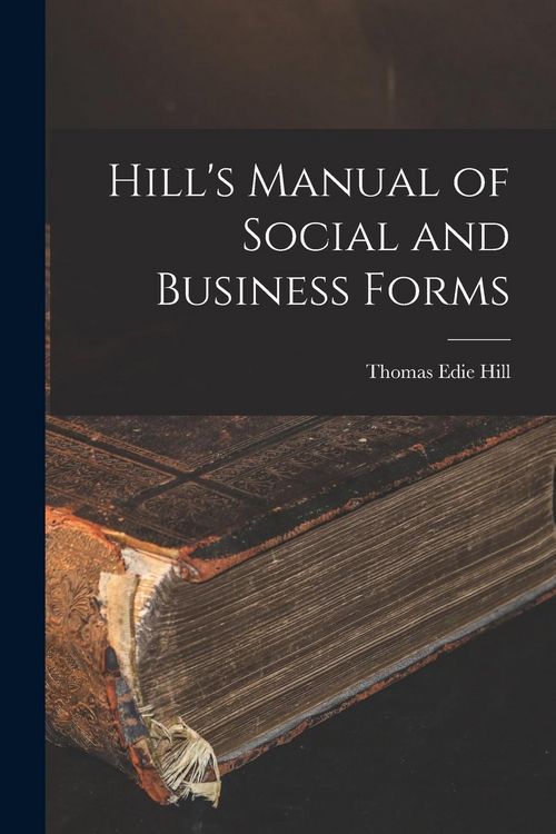 Produktbild: Hill's Manual of Social and Business Forms