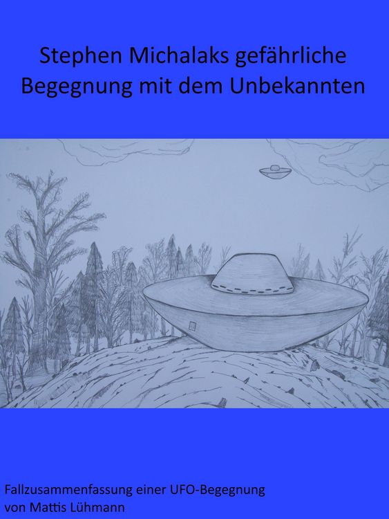 Produktbild: Stephen Michalaks gef&auml;hrliche Begegnung mit dem Unbekannten