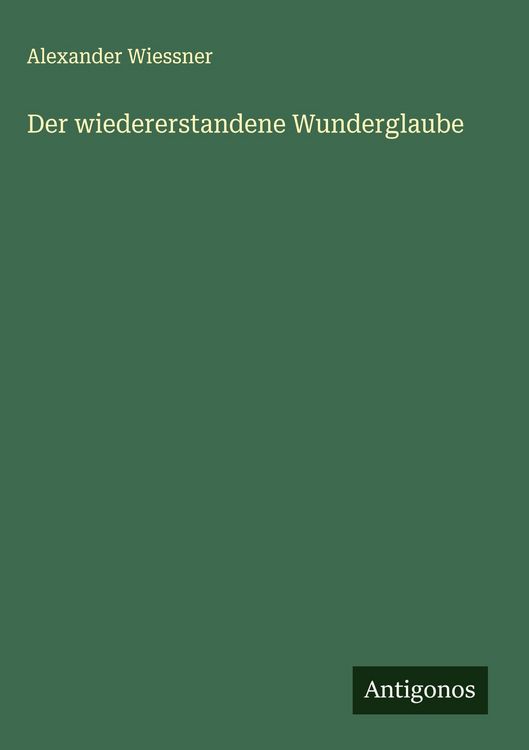 Produktbild: Der wiedererstandene Wunderglaube