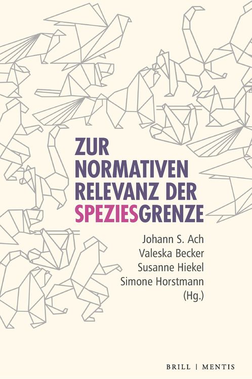 Produktbild: Die normative Relevanz der Speziesgrenze