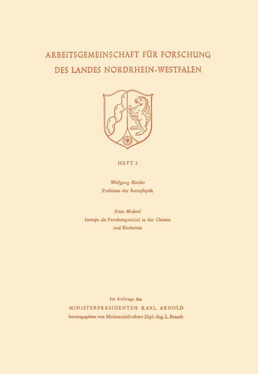 Produktbild: Probleme der Kernphysik. Isotope als Forschungsmittel in der Chemie und Biochemie