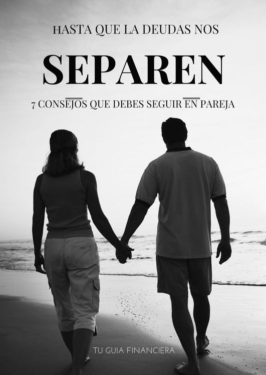 Produktbild: Hasta que las deudas nos separen, 7 consejos financieros que deben seguir una pareja