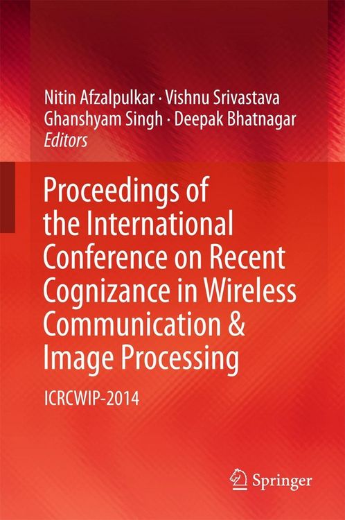 Produktbild: Proceedings of the International Conference on Recent Cognizance in Wireless Communication & Image Processing
