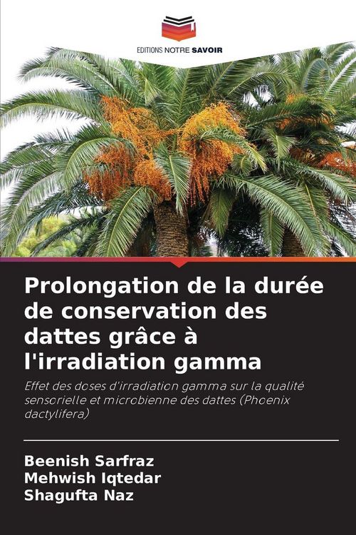 Produktbild: Prolongation de la dur&eacute;e de conservation des dattes gr&acirc;ce &agrave; l'irradiation gamma