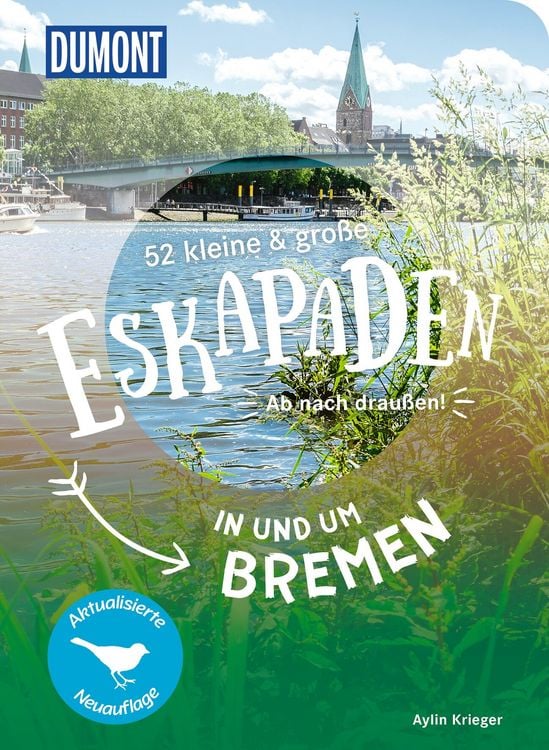 Produktbild: 52 kleine & gro&szlig;e Eskapaden in und um Bremen