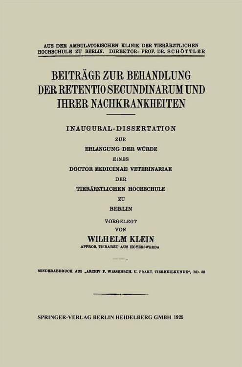 Produktbild: Beitr&auml;ge zur Behandlung der Retentio Secundinarum und Ihrer Nachkrankheiten