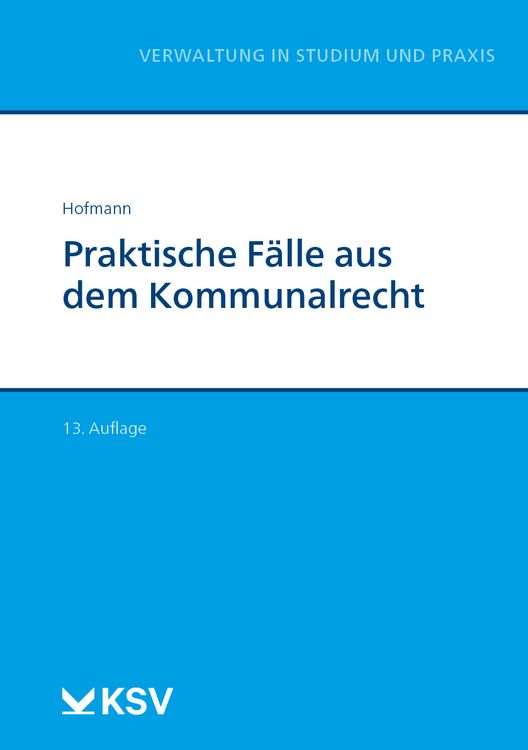 Produktbild: Praktische F&auml;lle aus dem Kommunalrecht