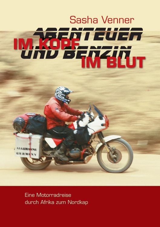 Produktbild: Abenteuer im Kopf und Benzin im Blut