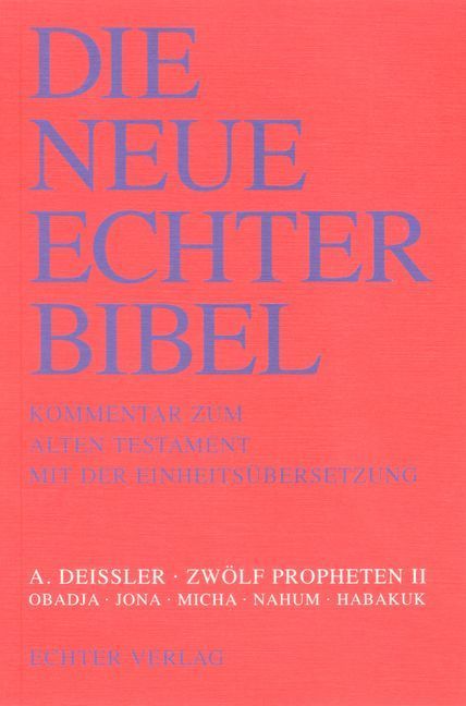 Produktbild: Die Neue Echter-Bibel. Kommentar / Kommentar zum Alten Testament mit Einheits&uuml;bersetzung / Zw&ouml;lf Propheten II