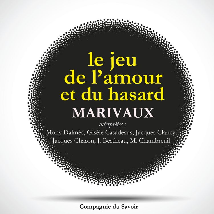 Produktbild: Le jeu de l'amour et du hasard de Marivaux