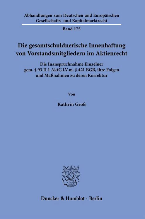 Produktbild: Die gesamtschuldnerische Innenhaftung von Vorstandsmitgliedern im Aktienrecht.