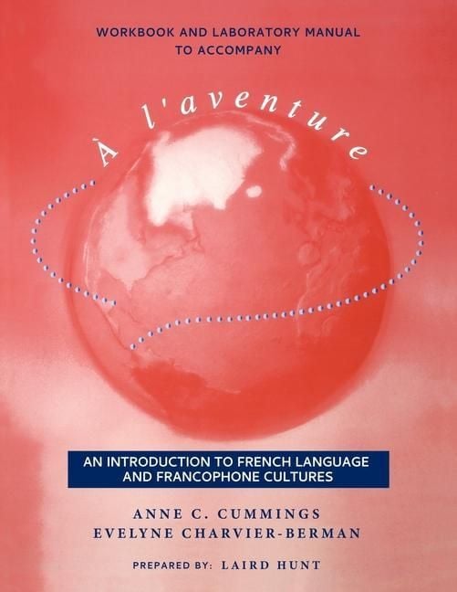 Produktbild: Workbook and Laboratory Manual to Accompany &Atilde; l'Aventure: An Introduction to French Language and Francophone Cultures
