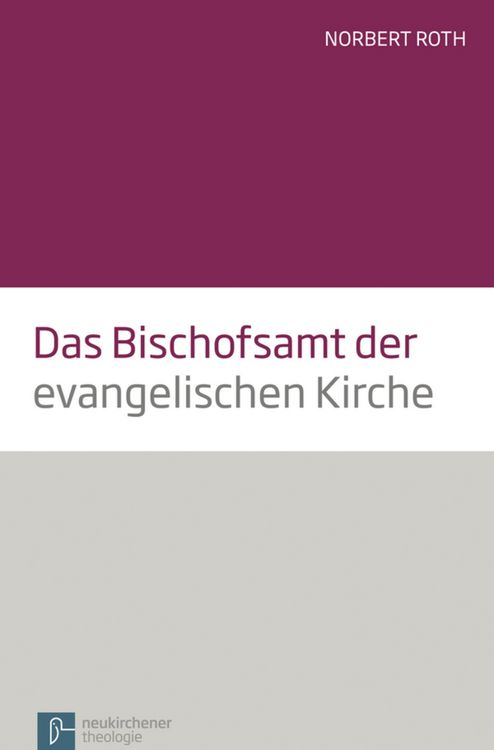 Produktbild: Das Bischofsamt der evangelischen Kirche