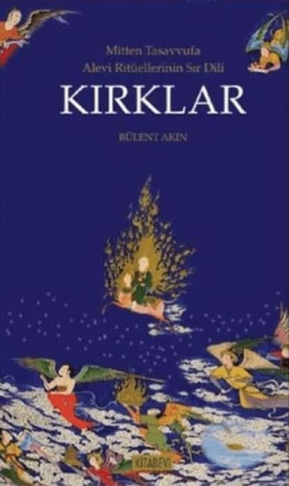 Produktbild: Kirklar - Mitten Tasavvufa Alevi Rit&uuml;ellerin Sir Dili