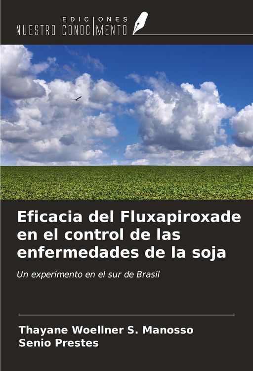 Produktbild: Eficacia del Fluxapiroxade en el control de las enfermedades de la soja