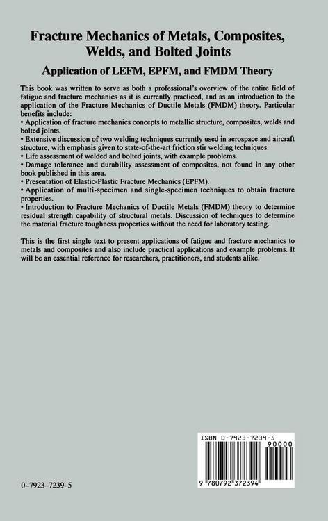 Produktbild: Fracture Mechanics of Metals, Composites, Welds, and Bolted Joints