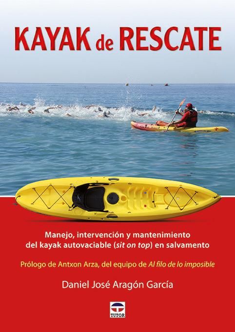 Produktbild: Kayak de rescate : manejo, intervenci&oacute;n y mantenimiento del kayac autovaciable, sit on top, en salvamento