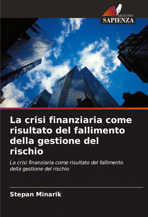 Produktbild: La crisi finanziaria come risultato del fallimento della gestione del rischio