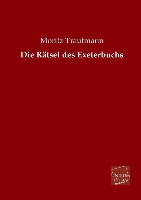 Produktbild: Trautmann, M: R&auml;tsel des Exeterbuchs