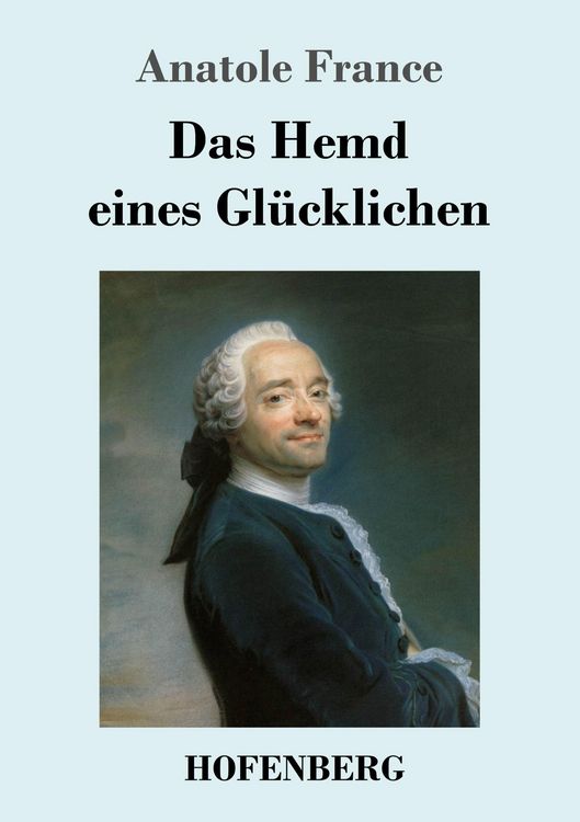 Produktbild: Das Hemd eines Gl&uuml;cklichen
