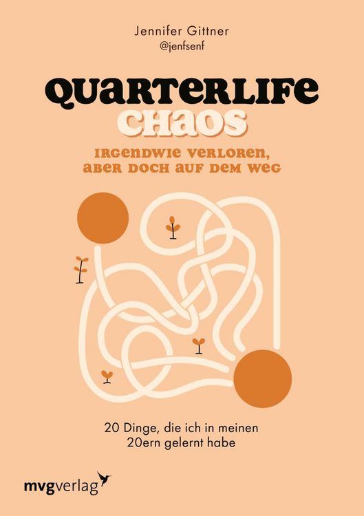 Produktbild: Quarterlife Chaos: Irgendwie verloren, aber doch auf dem Weg