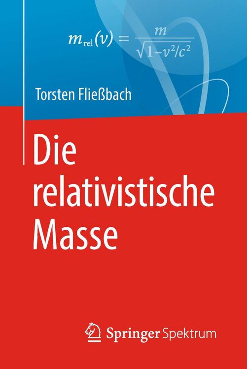 Produktbild: Die relativistische Masse