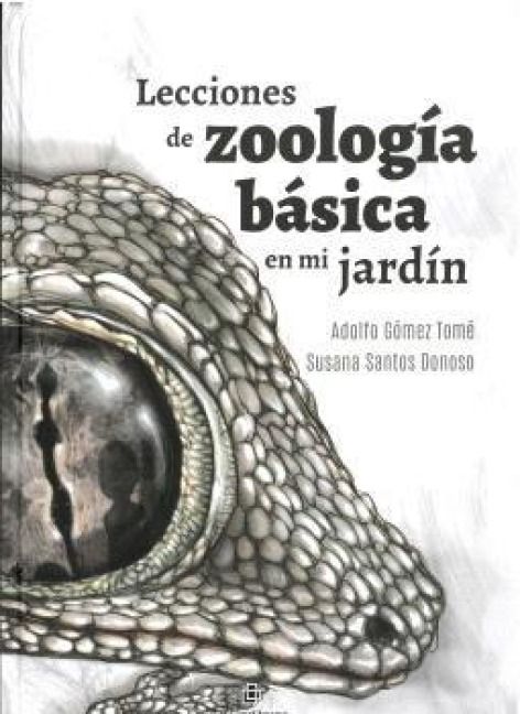 Produktbild: Lecciones de zoolog&iacute;a b&aacute;sica en mi jard&iacute;n