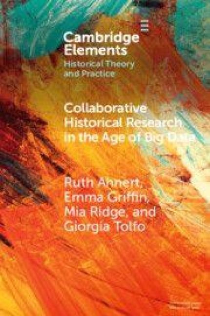 Produktbild: Collaborative Historical Research in the Age of Big Data