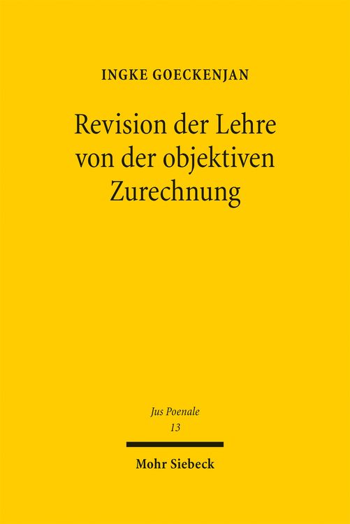 Produktbild: Revision der Lehre von der objektiven Zurechnung