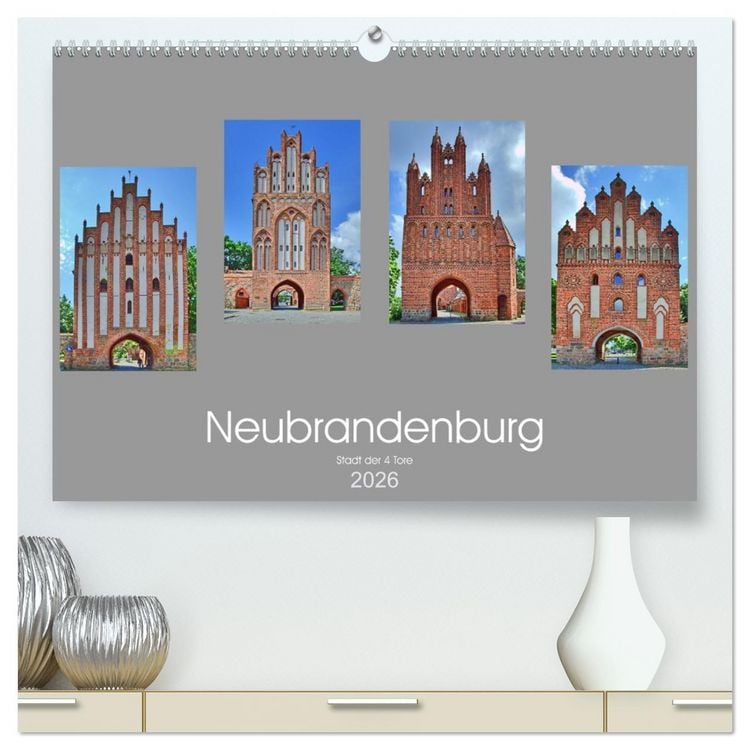 Produktbild: Neubrandenburg - Stadt der 4 T&uuml;rme (hochwertiger Premium Wandkalender 2026 DIN A2 quer), Kunstdruck in Hochglanz