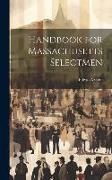 Produktbild: Handbook for Massachusetts Selectmen