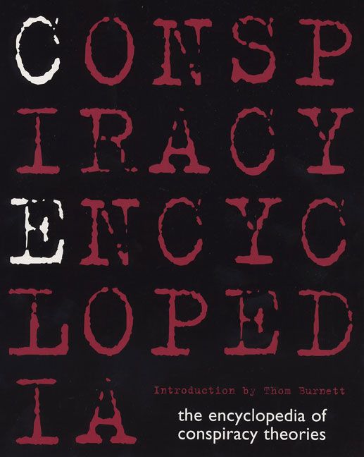 Produktbild: Conspiracy Encyclopedia: The Encyclopedia of Conspiracy Theories