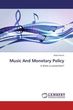 Produktbild: Paunic, A: Music And Monetary Policy